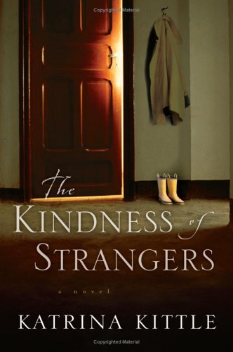 Kindness of Strangers   2006 9780060564742 Front Cover