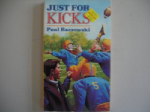 Just for Kicks N/A 9780064470742 Front Cover
