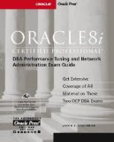 Oracle 8i Certified Professional DBA Performance Tuning and Network Administration Exam Guide  N/A 9780072192742 Front Cover