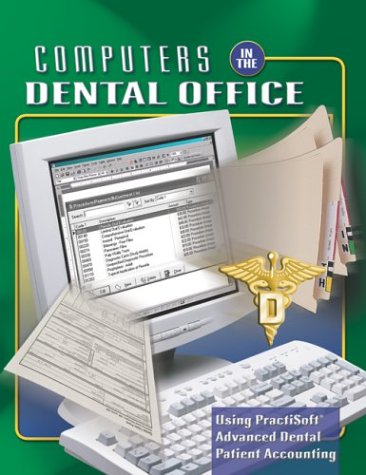 Computers in the Dental Office with Data Disk   2004 (Student Manual, Study Guide, etc.) 9780078299742 Front Cover