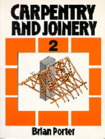 Carpentry and Joinery  2nd 1991 9780340507742 Front Cover
