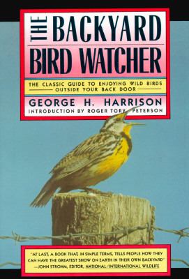 Backyard Bird-Watcher   1988 9780671663742 Front Cover