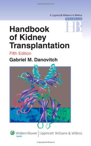 Handbook of Kidney Transplantation  5th 2010 (Revised) 9780781793742 Front Cover