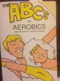ABCs of Aerobics  N/A 9780840346742 Front Cover