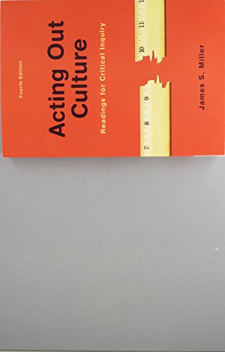 Acting Out Culture Readings for Critical Inquiry 4th 2018 9781319056742 Front Cover