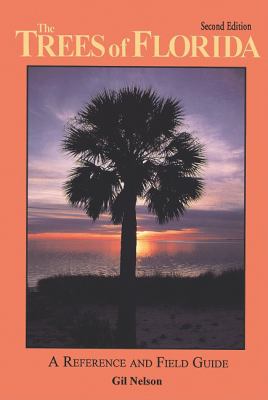 Trees of Florida  2nd 2010 (Revised) 9781561644742 Front Cover