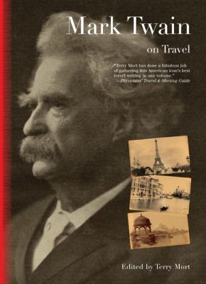 Mark Twain on Travel   2007 9781599210742 Front Cover