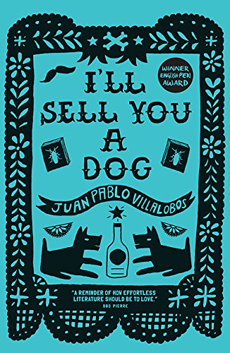 I'll Sell You a Dog   2016 9781908276742 Front Cover