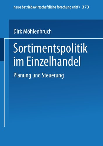 Sortimentspolitik Im Einzelhandel: Planung Und Steuerung  1994 9783409131742 Front Cover