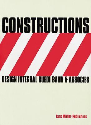 Constructions Design Integral, Ruedi Baur and Associates N/A 9783907044742 Front Cover