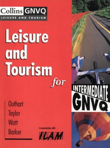 Leisure and Tourism for Intermediate GNVQ   1995 9780003223743 Front Cover