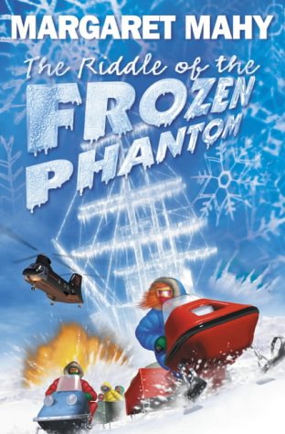 THE RIDDLE OF THE FROZEN PHANTOM N/A 9780007113743 Front Cover
