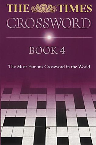 Times Cryptic Crossword Book 4 80 World-Famous Crossword Puzzles N/A 9780007126743 Front Cover