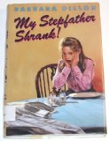 My Stepfather Shrank! N/A 9780060215743 Front Cover