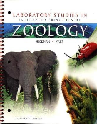 Laboratory Studies in Integrated Principles of Zoology  13th 2006 (Revised) 9780072830743 Front Cover