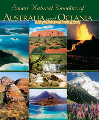 Seven Natural Wonders of Australia and Oceania   2009 9780822590743 Front Cover