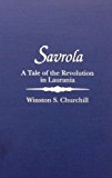 Savrola A Tale of the Revolution in Laurania Reprint  9780884110743 Front Cover