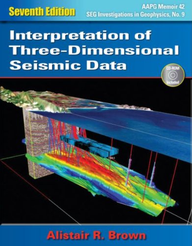 Interpretation of Three-Dimensional Seismic Data:   2012 9780891813743 Front Cover
