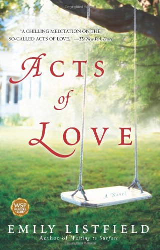 Acts of Love A Novel  2008 9781416558743 Front Cover