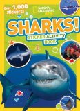National Geographic Kids Sharks Sticker Activity Book Over 1,000 Stickers! N/A 9781426317743 Front Cover