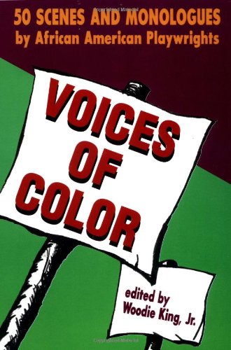 Voices of Color 50 Scenes and Monologues by African American Playwrights N/A 9781557831743 Front Cover