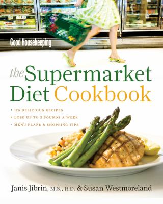Supermarket Diet Cookbook  N/A 9781588167743 Front Cover