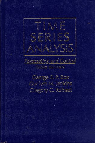 Time Series Analysis Forecasting and Control 3rd 1994 9780130607744 Front Cover