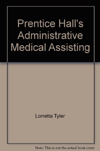 Prentice Hall's Administrative Medical Assisting   2006 9780131134744 Front Cover