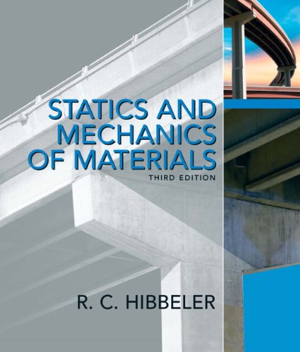 Statics and Mechanics of Materials  3rd 2011 9780132166744 Front Cover