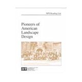 Pioneers of American Landscape Design : An Annotated Bibliography N/A 9780160419744 Front Cover