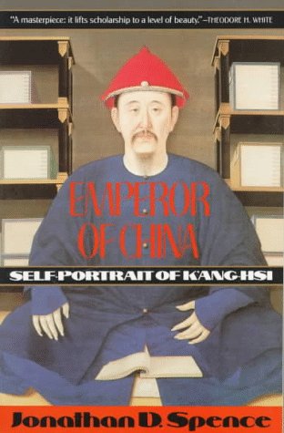 Emperor of China: Self-Portrait of K'ang-Hsi Self-Portrait of K'ang-Hsi N/A 9780679720744 Front Cover