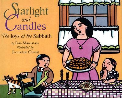 Starlight and Candles The Joys of the Sabbath N/A 9780689802744 Front Cover