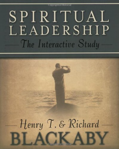 Spiritual Leadership: the Interactive Study The Interactive Study  2006 9780805440744 Front Cover