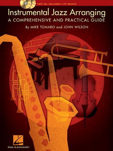 Instrumental Jazz Arranging - a Comprehensive and Practical Guide Book/Online Audio   2009 9781423452744 Front Cover