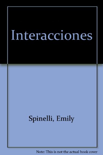 Interacciones  4th 2002 (Student Manual, Study Guide, etc.) 9780030339745 Front Cover