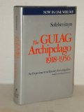 Gulag Archipelago, 1918-1956 An Experiment in Literary Investigation  1985 (Abridged) 9780060154745 Front Cover