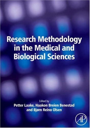 Research Methodology in the Medical and Biological Sciences   2008 9780123738745 Front Cover