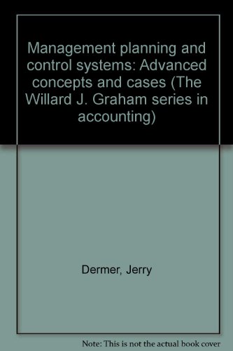 Management Planning and Control Systems Advanced Concepts and Cases  1977 9780256018745 Front Cover