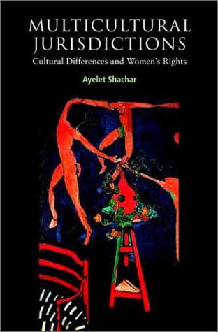 Multicultural Jurisdictions Cultural Differences and Women's Rights  2001 9780521776745 Front Cover