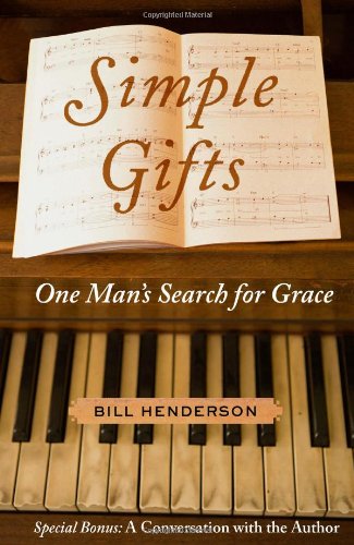 Simple Gifts One Man's Search for Grace N/A 9780743284745 Front Cover