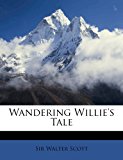 Wandering Willie's Tale  N/A 9781286171745 Front Cover