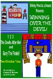 Winning over the Devil  N/A 9781441402745 Front Cover