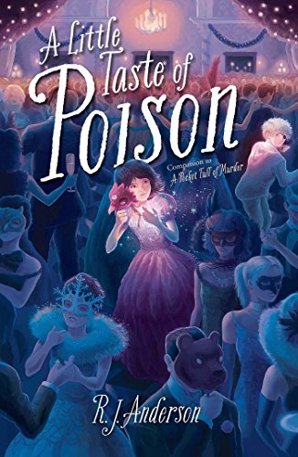 A Little Taste of Poison:   2016 9781481437745 Front Cover