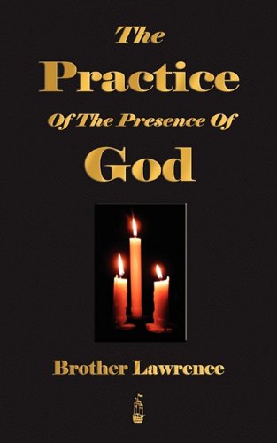 Practice of the Presence of God N/A 9781603862745 Front Cover