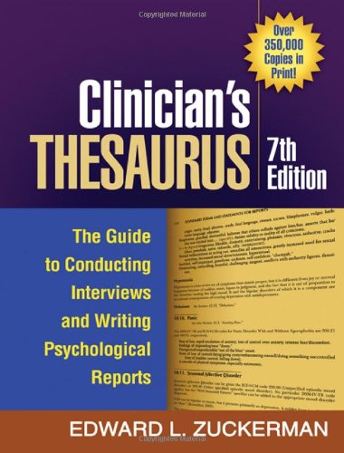 Clinician's Thesaurus The Guide to Conducting Interviews and Writing Psychological Reports 7th 2010 (Revised) 9781606238745 Front Cover