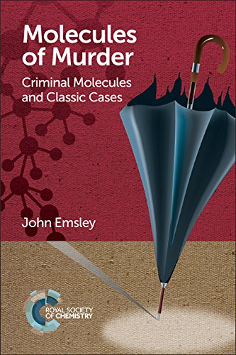 Molecules of Murder Criminal Molecules and Classic Cases  2016 9781782624745 Front Cover