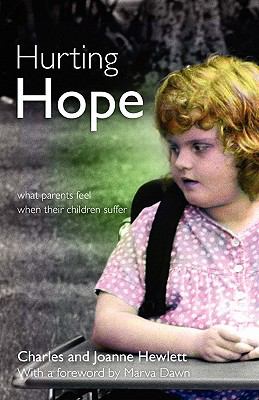 Hurting Hope What Parents Feels When Their Children Suffer  2011 9781903689745 Front Cover