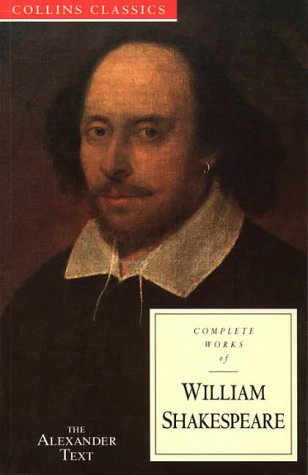Complete Works Shakespeare The Alexander Text  2001 9780004704746 Front Cover