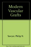 Modern Vascular Grafts  1987 9780070549746 Front Cover