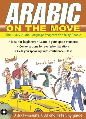 Arabic on the Move( 3CDs + Guide)   2006 (Guide (Instructor's)) 9780071456746 Front Cover